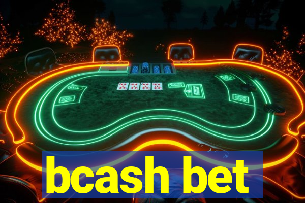 bcash bet